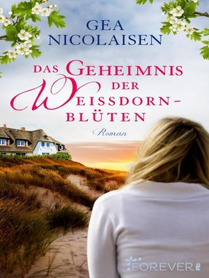 cover image of Das Geheimnis der Weißdornblüten